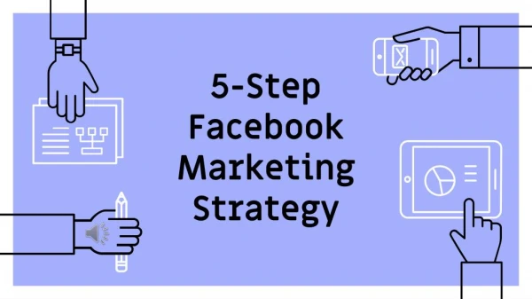 Facebook marketing strategy for small businesses